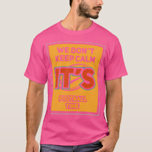 It'S Football Time T-Shirt