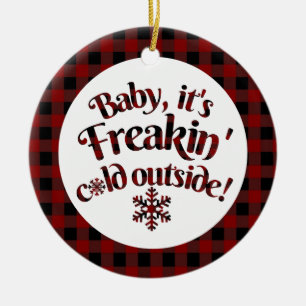 It's Freakin Cold Outside Buffalo Plaid Christmas Ceramic Tree Decoration