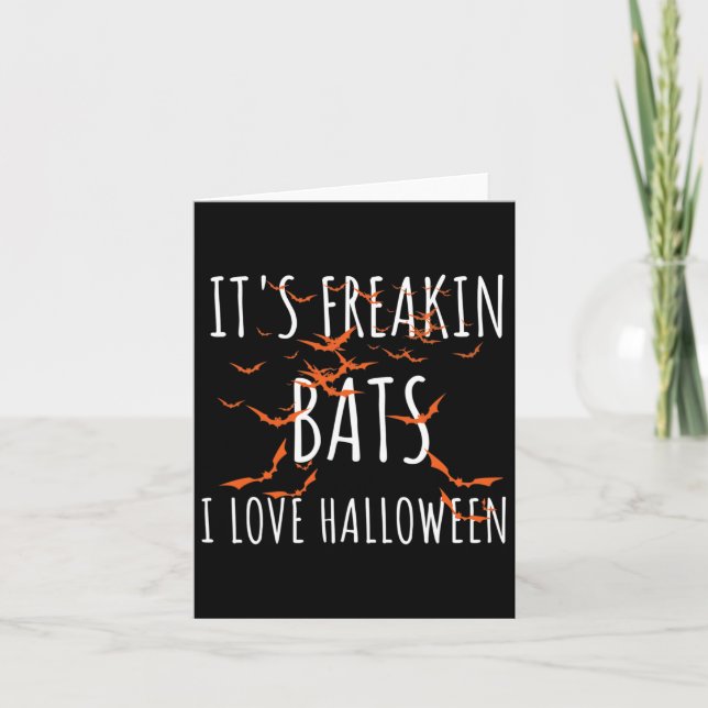 It's Freakin Ts I Love Halloween Fun Ts Quote  Card (Front)