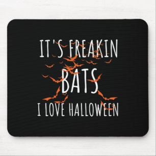 It's Freakin Ts I Love Halloween Fun Ts Quote  Mouse Mat