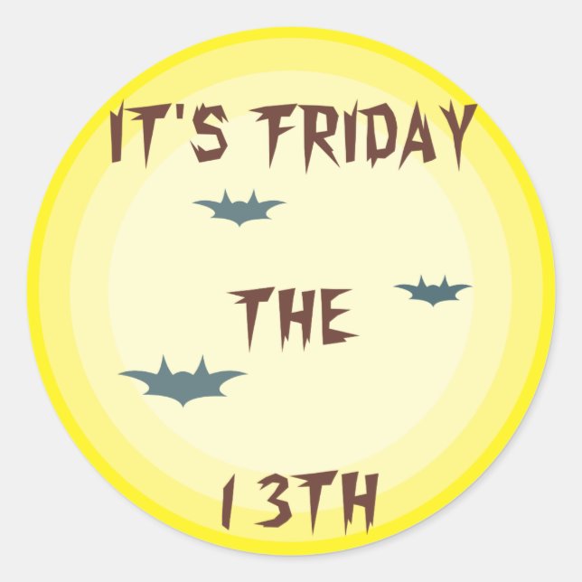 IT'S FRIDAY THE 13TH CLASSIC ROUND STICKER (Front)