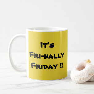 It's Frinally Friday - Mug-A-Tude Coffee Mug