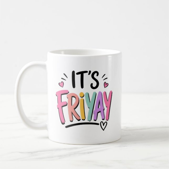 It's Friyay Coffee Mug (Left)