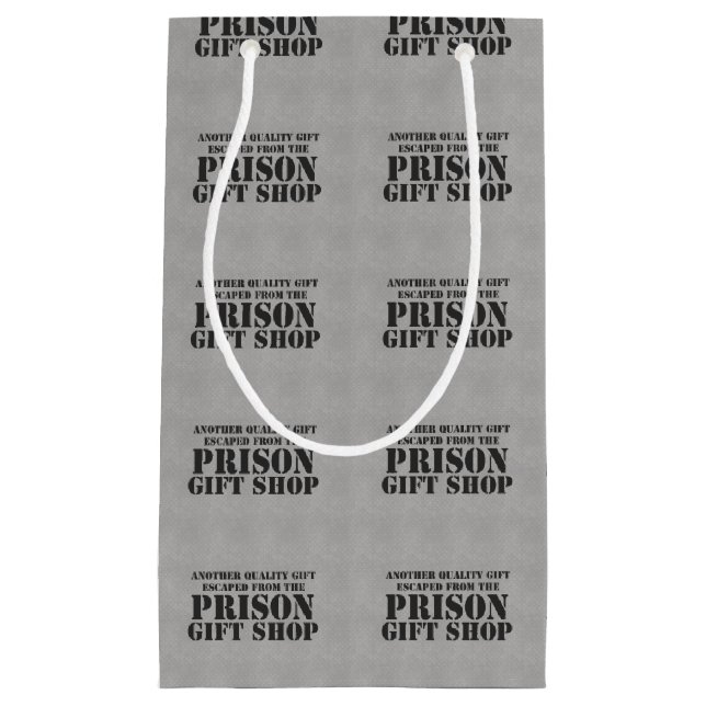 It's from the Prison Gift Shop Small Gift Bag (Front)