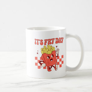 It's Fry Day - Funny French Fries Fast Food  Coffee Mug