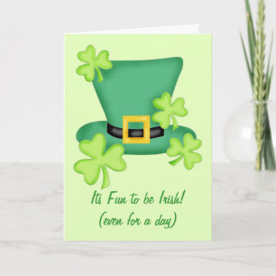 Its Fun to be Irish Even for a Day  St. Patrick's Card
