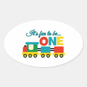 It's Fun to be One Oval Sticker