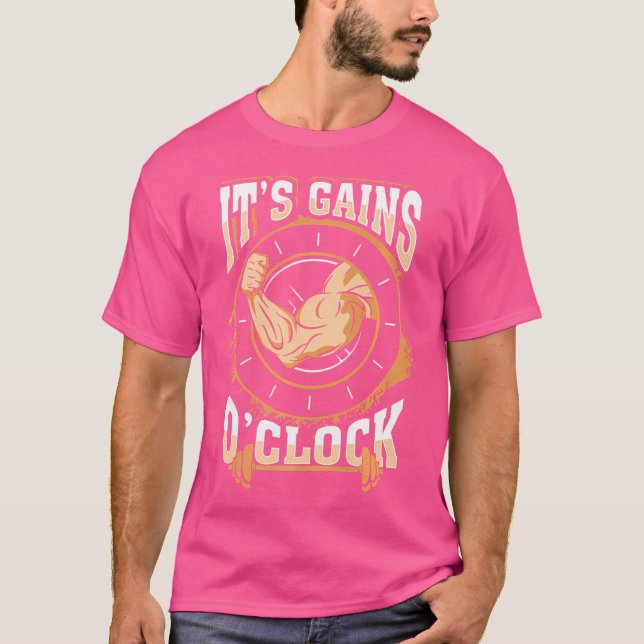 It'S Gains O'Clock Gym Bodybuilding Weight Lifting T-Shirt (Front)