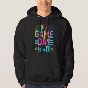 It's Game Day Y'all Football Game Day Football Hoodie