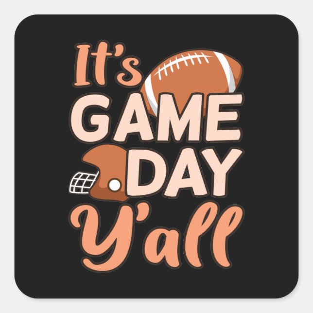 It's Game Day Y'all Football Player Coach Square Sticker (Front)