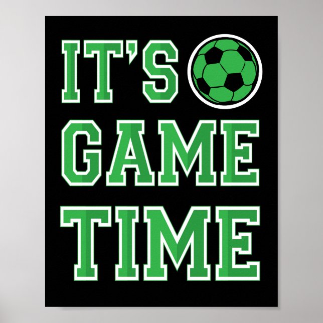 IT'S GAME TIME! Soccer Party Sign Print (Front)