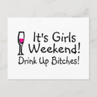Its Girls Weekend Drunk Up Wine