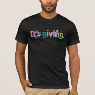 "It's giving." Playful Mixed-Texture Slang Typogra T-Shirt