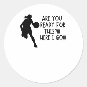 It's Go-time!!! Relaxed Fit Classic Round Sticker