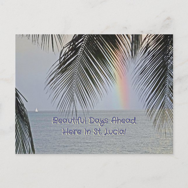 "IT'S GONNA BE A WONDERFUL DAY IN ST. LUCIA" POSTCARD (Front)