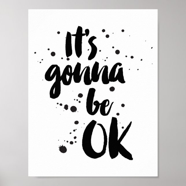 It's Gonna Be Ok Art Print (Front)