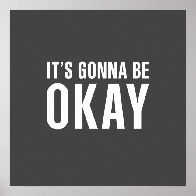 It's gonna be okay poster (Front)