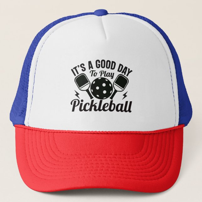 Its Good Day To Play Pickleball Trucker Hat (Front)