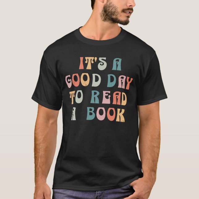 It's Good Day To Read Book  Library Reading   5 T-Shirt (Front)