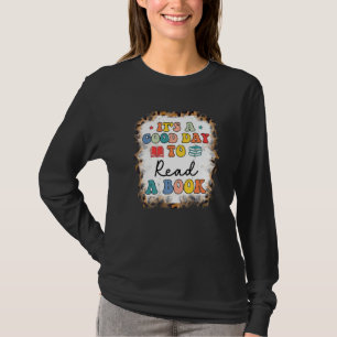 It's Good Day To Read Book Library Reading T-Shirt