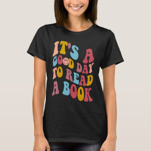 It's Good Day To Read Book Library Reading T-Shirt