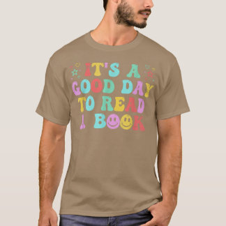 Its Good Days To Read A Book Funny Bookworm Book L T-Shirt