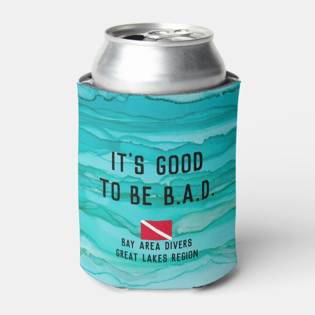 "It's Good to be B.A.D." Can Cooler (Can Front)