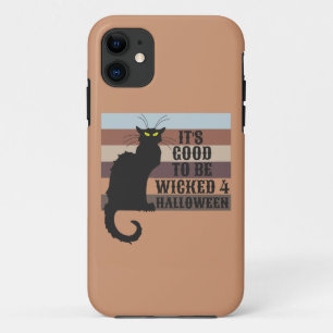 IT'S GOOD TO BE WICKED funny halloween cat iPhone 11 Case