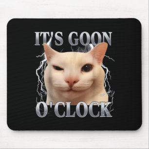 It's Goon O'clock Funny Cat Meme Men Women Humor S Mouse Mat