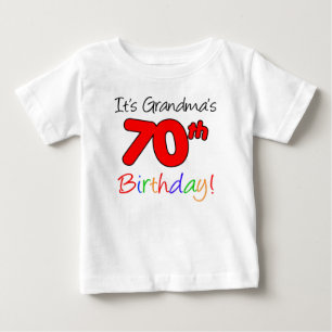 It's Grandma's 70th Birthday For Grandchild Baby T-Shirt