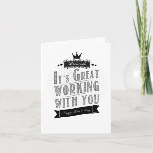 It's Great working with you, Happy Boss's Day Card