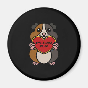 It's Guinea Pig Heart Be OK Cute Guinea Pig Magnet