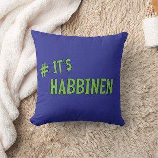 #It's Habbenin Cushion