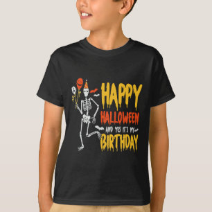 It's Halloween And Yes Its My Birthday Spooky Skel T-Shirt