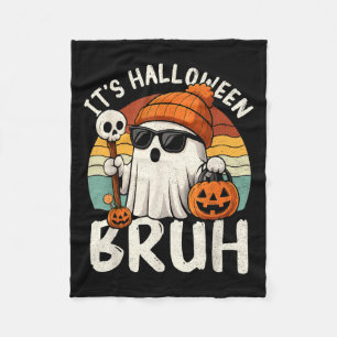 It's Halloween Bruh Boo Ghost Pumpkin Costume Boys Fleece Blanket