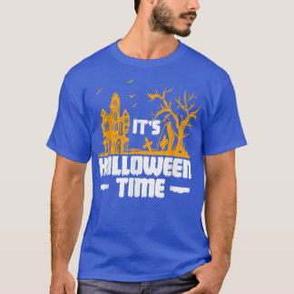 Its Halloween Time Haunted House Castle Ghost  T-Shirt