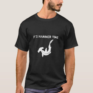It's Hammer Time Men's Shirt