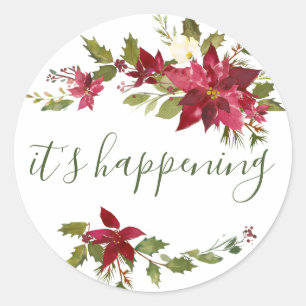 It's Happening Poinsettia Floral Christmas Wedding Classic Round Sticker