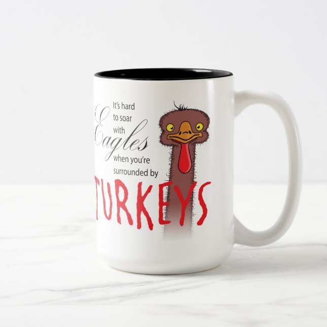 It's hard to soar with eagles mug (Right)