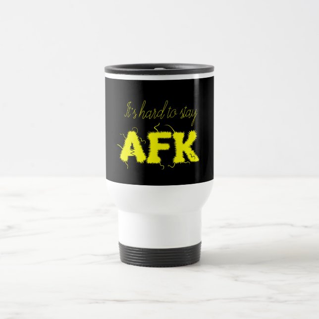 It's hard to stay AFK away from keyboard Funny Mug (Center)