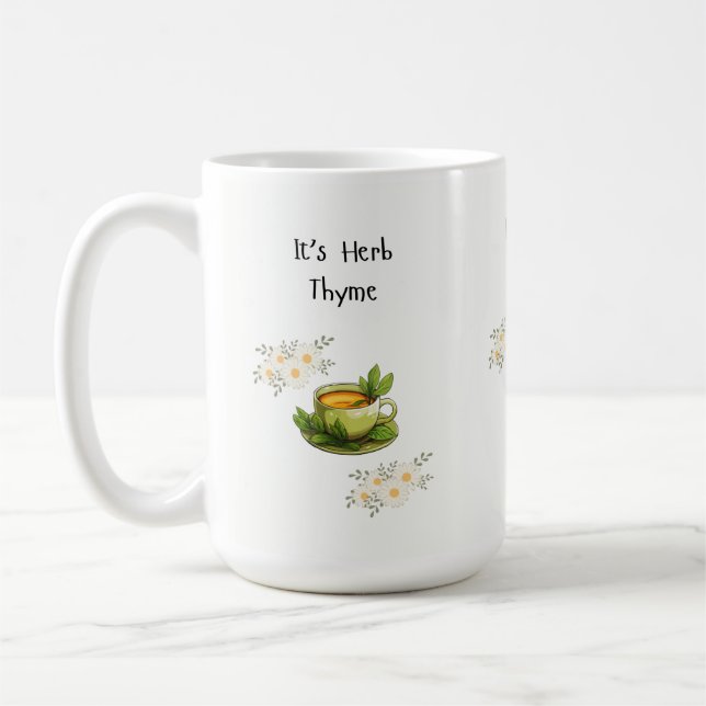 "It's Herb Thyme" tea/coffee mug (Left)