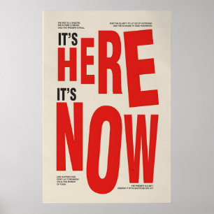 It's Here It's Now Typography Poster Bold Red