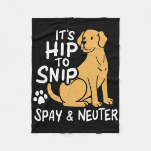 It's Hip To Snip Spay And Neuter Awareness Animal Fleece Blanket