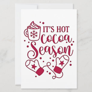 It's Hot Chocolate Season Cacoa Christmas Invitation