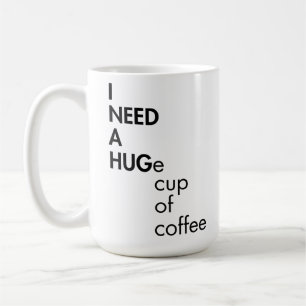 It's HUGE But I'm Used To It Funny Coffee Mug