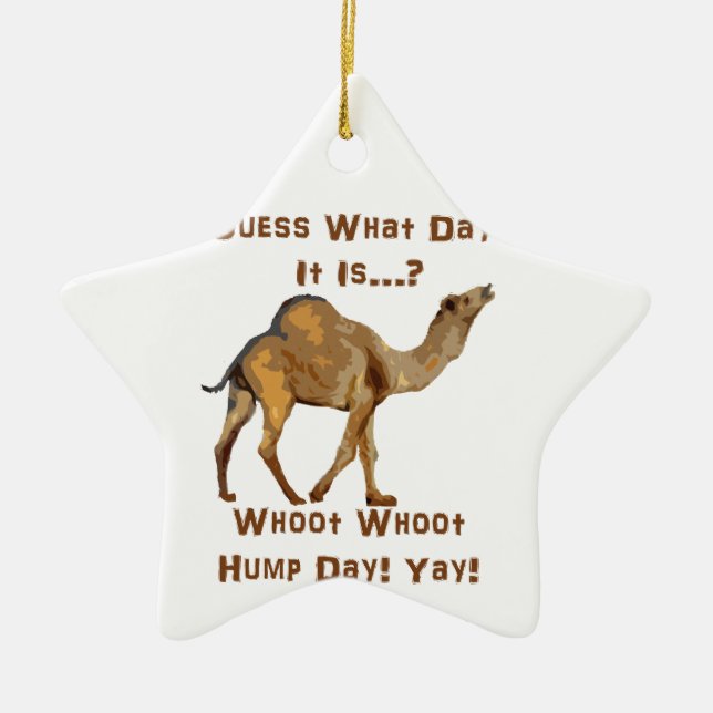 Its Hump Day Ceramic Tree Decoration (Front)