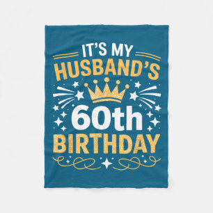 It's Husband's 60th Birthday Happy Design Fleece Blanket