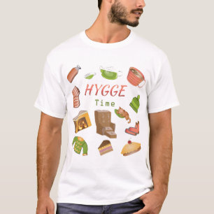 It's Hygge Time! T-Shirt