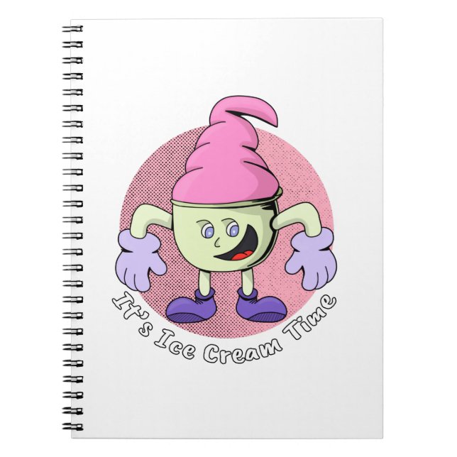 It's Ice Cream Time Notebook (Front)