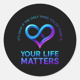 Its If The Only Thing You Do Is Breathe Design 28 Classic Round Sticker